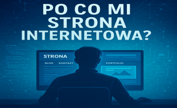 Po co mi strona internetowa?